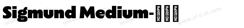 Sigmund Medium字体转换